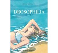 Drosophilia - Par Mardi Noir et Quentin Zuttion - Payot Graphic