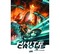 White Crows – T1 : « Cœur d'acier » - Par Djief - Soleil