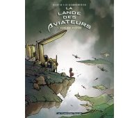 La Lande des aviateurs - T1 : Ceux qui restent - Bilotta & Di Giandomenico - Les Humanoïdes Associés