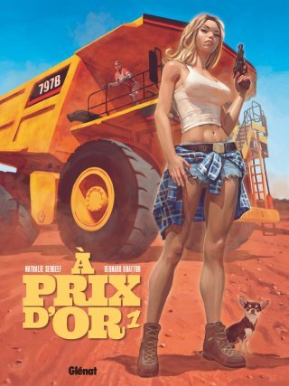 À Prix d'or - Par Nathalie Sergeef & Bernard Khattou - Glénat