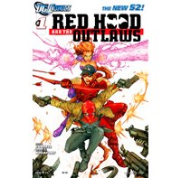 Red Hood And The Outlaws #1 – Par Scott Lobdell & Kenneth Rocafort – DC Comics