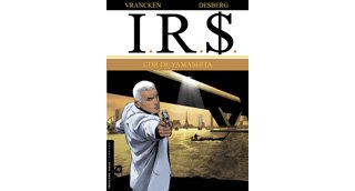 IR$ - T13 : "L'Or de Yamashita" - Par Desberg & Vrancken - Le Lombard