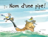 Nom d'une pipe, le doux parfum de Grand-maman