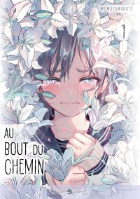 Au bout du chemin T.1 - Par Momoyama Hato - Delcourt/Tonkam