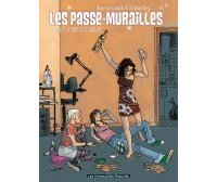 Les Passe-Murailles - T2 : À tort et à travers - Cornette & Oiry - Les Humanoïdes Associés