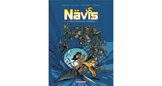 Nävis – T4 : Il vous reste de l'énergie ? – Par Morvan, Munuera & Lerolle - Delcourt