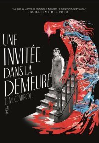 Une Invitée dans la demeure : ligne fine entre l'imagination et le paranormal