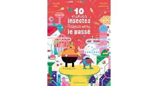 Dix petits insectes T3 – Par Cali & Pianina – Sarbacane