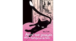"Alors que j'essayais d'être quelqu'un de bien" (Ulli Lust) : l'autobiographie d'une artiste libre