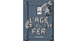 L'Âge du fer – Par Gébé – L'Association