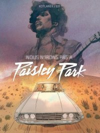 Nous n'irons pas à Paisley Park - Par Jef & Kotlarek - 21g -