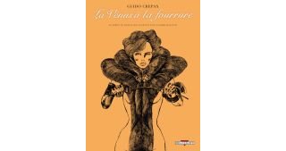 La Vénus à la fourrure - Par Guido Crepax, d'après Sacher-Masoch (traduction Luca Staletti) - Delcourt