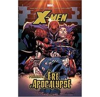X-Men | Prélude à l'ère d'Apocalypse – Par Mark Waid, Scott Lobdell, Steve Epting & Andy Kubert – Panini Comics
