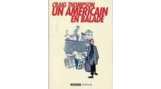 Craig Thompson - Un Américain en Balade - Casterman, collection « Ecriture »