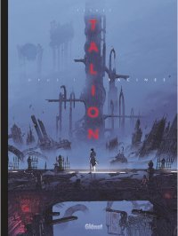 Talion T. 1 - Par Sylvain Ferret - Éd. Glénat
