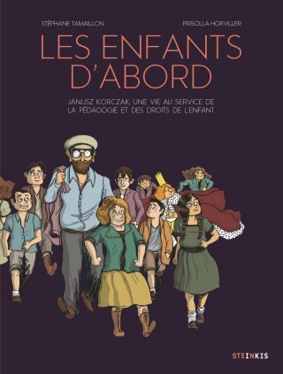 Les Enfants d'abord – Par Stéphane Tamaillon et Priscilla Horviller - Steinkis