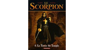Le Scorpion - T6 : Le Trésor du temple - par Desberg & Marini - Dargaud