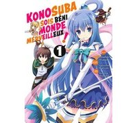 Konosuba : Sois Béni Monde Merveilleux ! T. 1 & T. 2 - Par Natsume Akatsuki & Masahito Watari - Meian éditions
