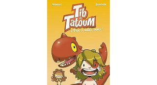 Tib & Tatoum, T3 : Tout le monde sourit ! - Par Grimaldi & Bannister - Glénat