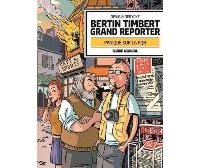 Bertin Timbert grand reporter - Panique sur la PQR – Par Devig & Derycke – Fluide Glacial