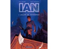 IAN - T2 : Leçon de Ténèbres - Par Fabien Vehlmann & Ralph Meyer - Dargaud