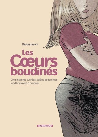 Les Cœurs Boudinés T1 - Par Jean-Paul Krassinsky - Dargaud