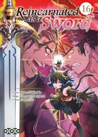 Reincarnated as a Sword T. 15 & T. 16 - Par Yû Tanaka & Tomowo Maruyama - Ed. Ototo