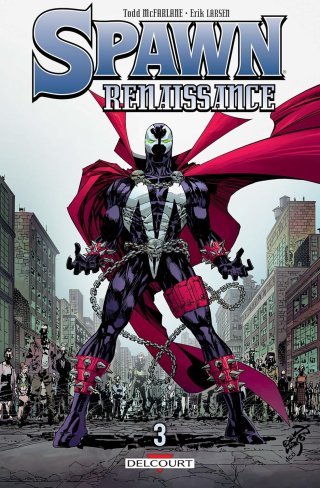 Spawn Renaissance T. 3 - Par Todd McFarlane & Erik Larsen - Delcourt Comics