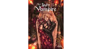 My Lady Vampire, tomes 1 à 3 - Par Alwett, Rutile & Nicolaci - Soleil Blackberry