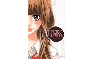 No Longer Heroine, T1 - Par Momoko Kouda - Delcourt