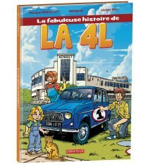La Fabuleuse Histoire de la 4L, vroum-vroum !