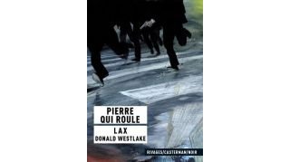 Pierre qui roule - Par Lax d'après Donald Westlake - Casterman