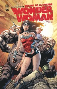 Wonder Woman, déesse de la guerre T3 - Par Meredith Finch & David Finch - Urban Comics
