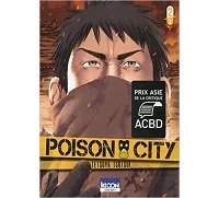 Poison City T. 2 - Par Tetsuya Tsutsui - Ki-oon