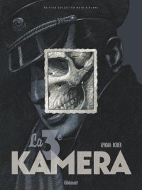 La 3e Kamera - Par Apikian et Rodier - Glénat