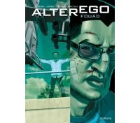 Alter Ego : Camille, Fouad - Par Renders, Lapière, Reynès et Benéteau - Dupuis
