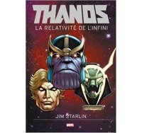 Thanos | La Relativité de l'infini – Par Jim Starlin – Panini Comics