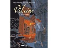 Vilaine T.1 : Mont-Borgne - Par Grand, Moncomble & François - Treize Etrange