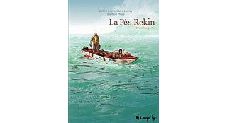La Pès Rekin T2 – Par Jouvray & Presle – Futuropolis