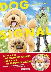 Dog Signal T.1 - Par Saya Miyauchi - Ed. Soleil Manga