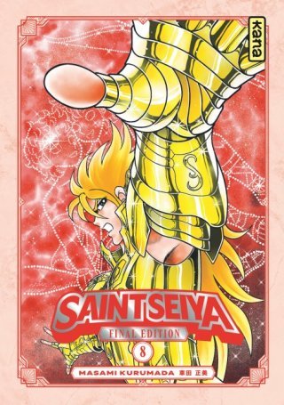 Saint Seiya T. 8, final édition - Par Masami Kurumada – Éd. Kana