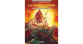 La Mandiguerre - T3 : Le Revers de la médaille - par Morvan & Tamiazzo - Delcourt