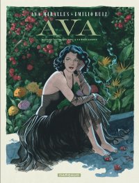 Ava : 48h dans la vie d'Ava Gardner - Par Ana Miralles & Emilio Ruiz - Dargaud