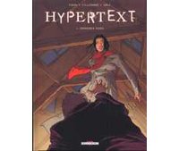 Hypertext – T1 : Mémoires vives – par Viaud, Villesange & Delf - Delcourt