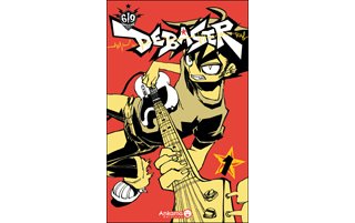 Debaser : T1 - Par Raf - Ankama Editions