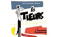 "Les Tueurs" de Jean-Christophe Mazurie ne font pas de quartier