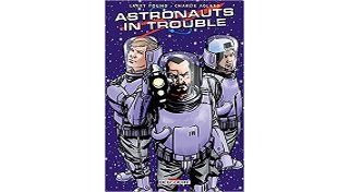 Astronauts in trouble - Par Larry Young - Charlie Adlard & Matt Smith - Delcourt Comics