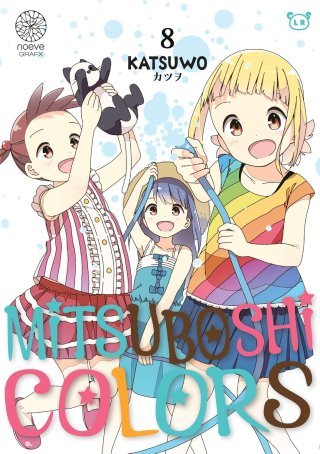 Mitsuboshi Colors T.8 - Par Katsuwo - Ed. Noeve Grafx
