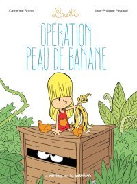 Linette T.7 : opération peau de banane - Par Romat & Peyraud - Éd. La Gouttière