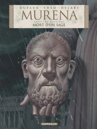 Murena T. 12 : Mort d'un sage Par Dufaux – Theo & Delaby - Ed. Dargaud